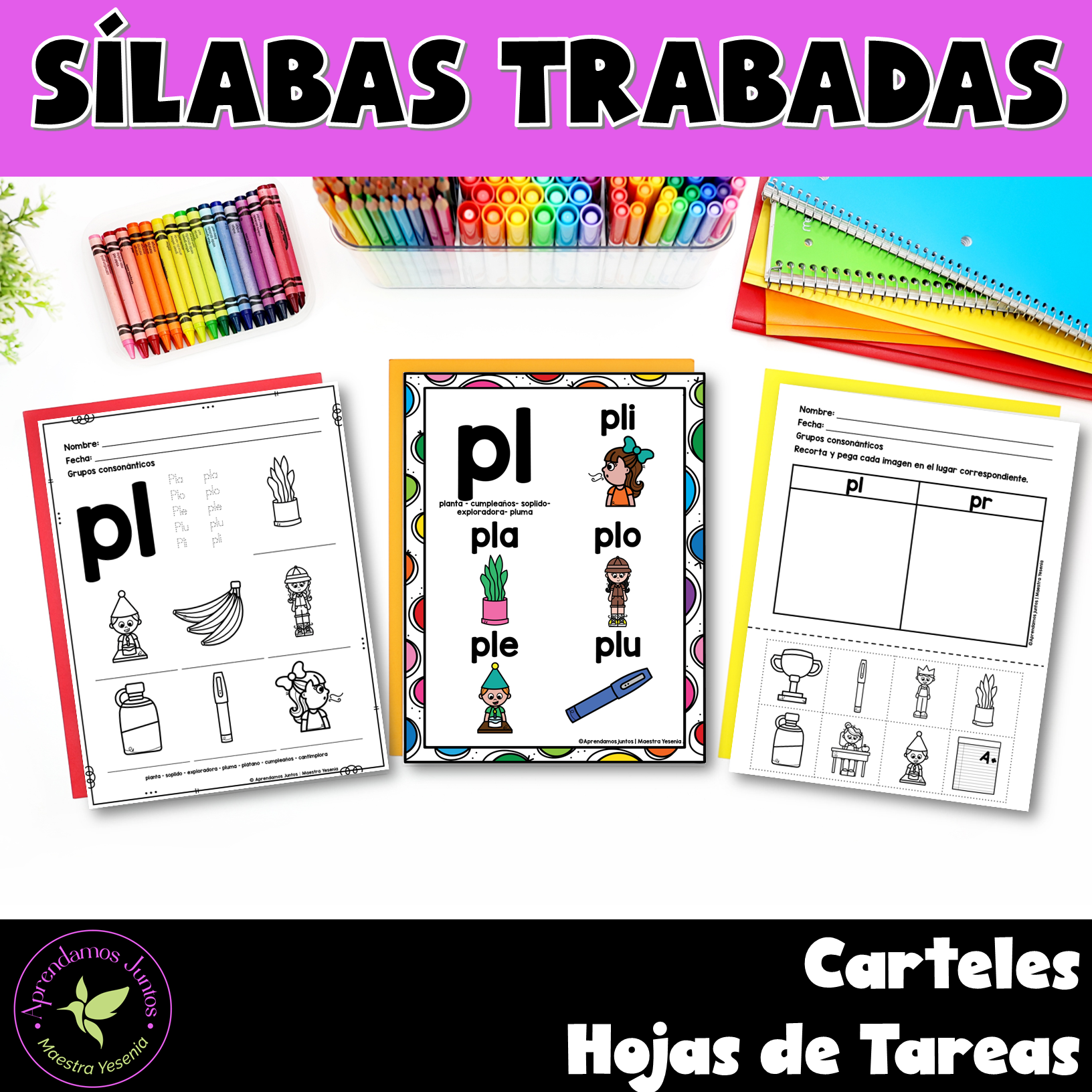 Sílabas Trabadas / Grupos Consonánticos