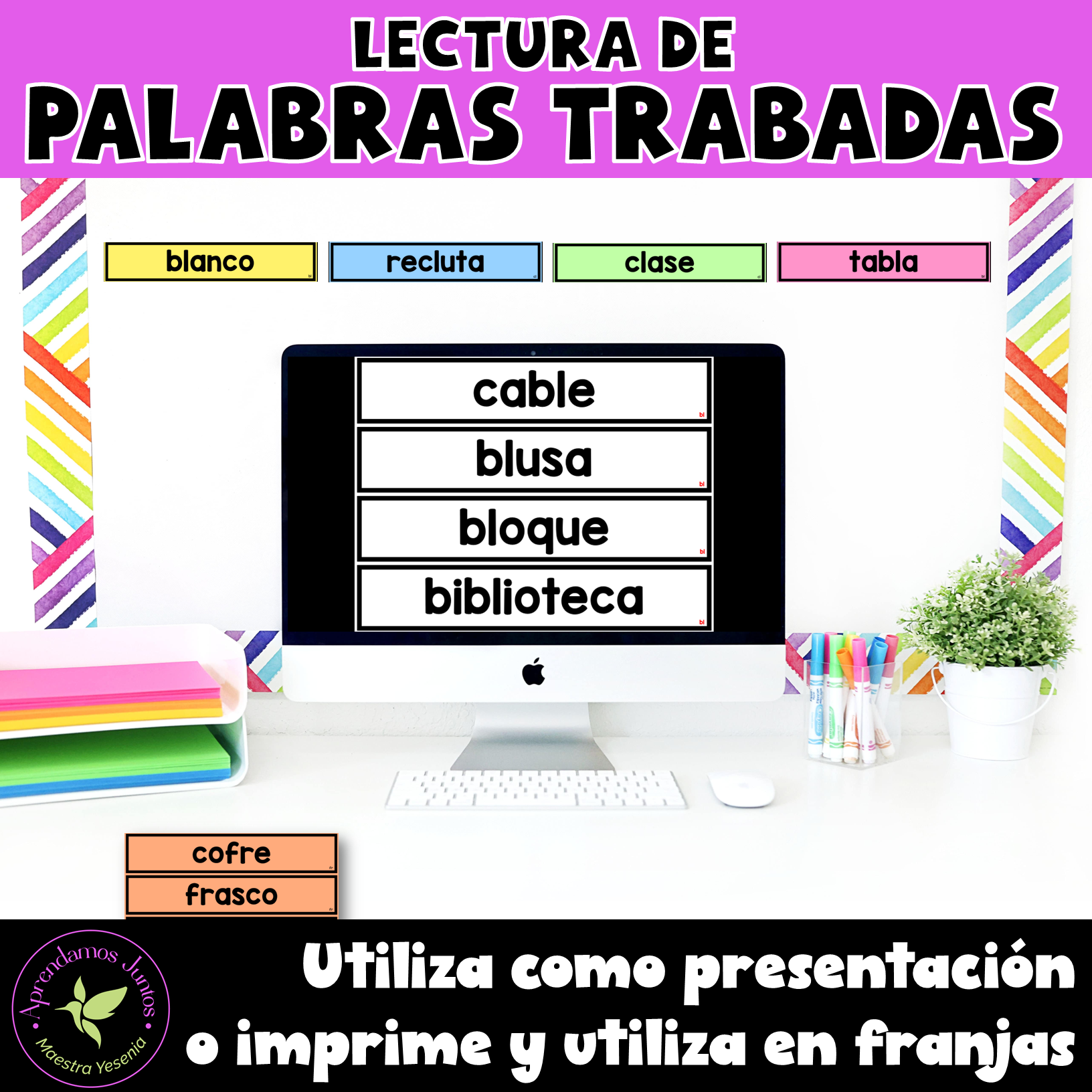 Lectura de Palabras Trabadas