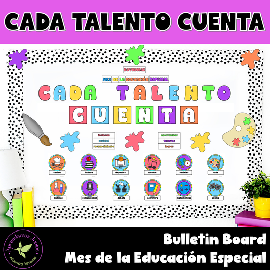 💛 Bulletin Board – Mes de la Educación Especial Cada talento cuenta