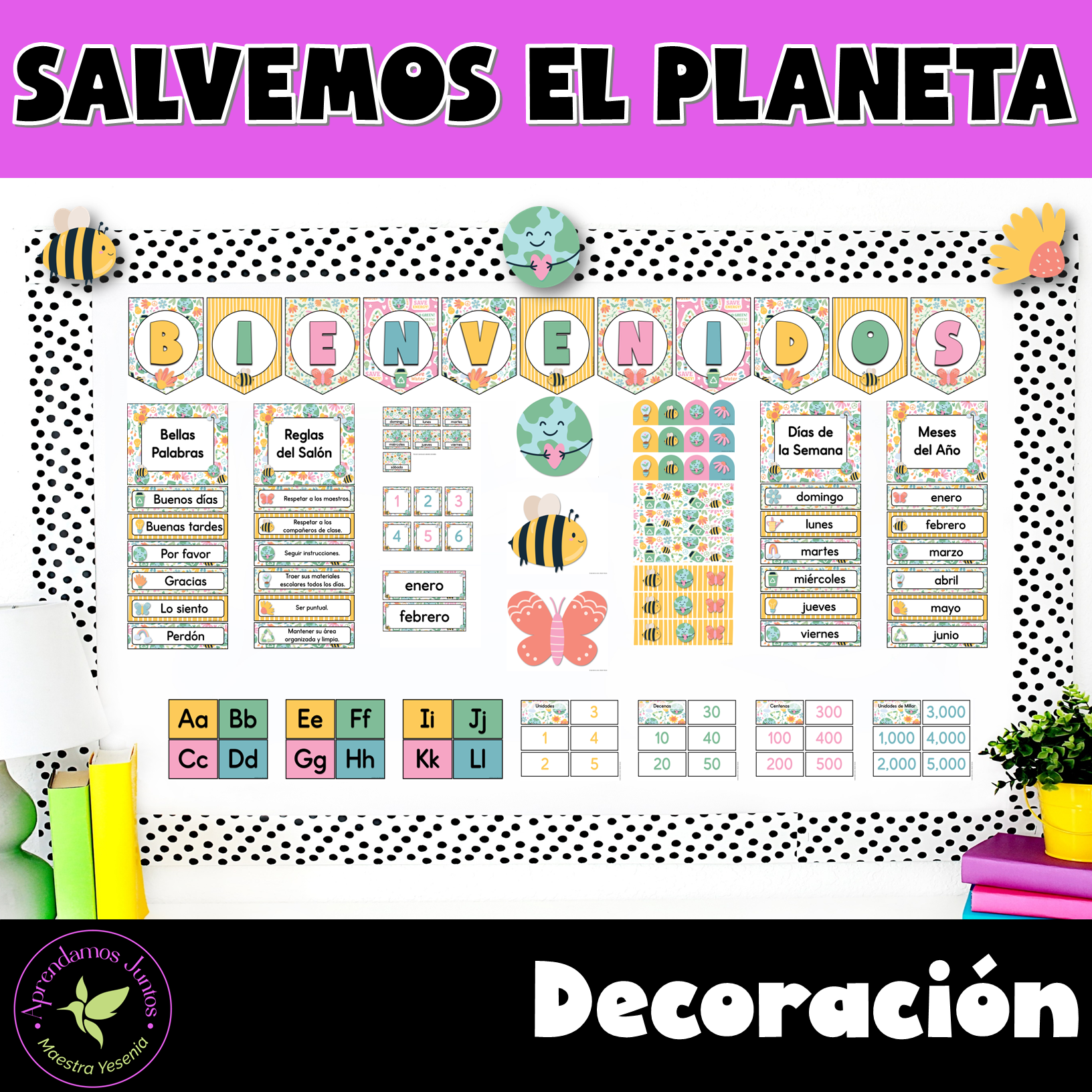Decoración: Salvemos el Planeta